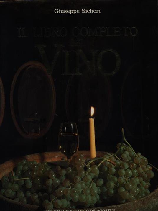 Il libro completo del vino - Giuseppe Sicheri - copertina