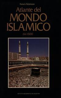 Atlante del mondo islamico