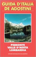 Piemonte-Valle d'Aosta-Lombardia. Guida