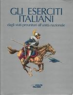 Gli eserciti italiani dagli Stati preunitari all'Unità nazionale