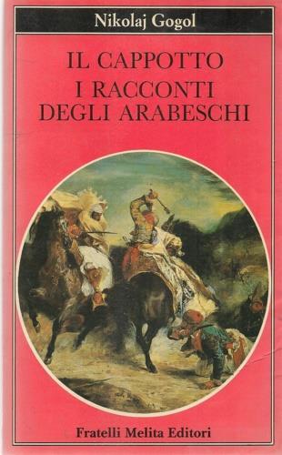 Il cappotto-I racconti degli arabeschi - Nikolaj Gogol' - copertina