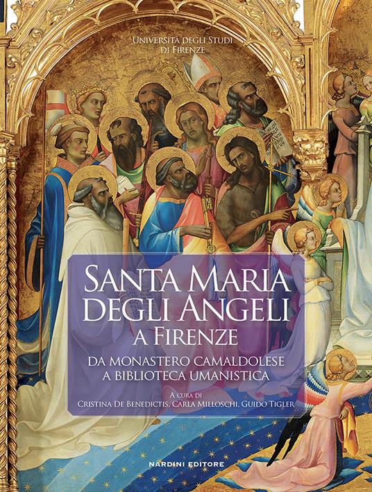 Santa Maria degli Angeli a Firenze. Da monastero camaldolese a biblioteca umanistica - copertina