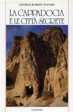 La Capadocia e le città segrete