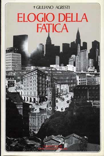 Elogio della fatica - Giuliano Agresti - copertina
