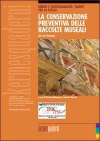 La conservazione preventiva delle raccolte museali - copertina