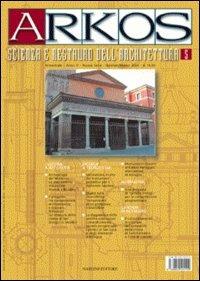 Arkos. Scienza e restauro dell'architettura. Vol. 5 - copertina