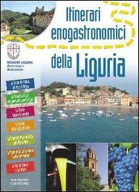 Itinerari enogastronomici della Liguria - Alissa Zavanella - copertina