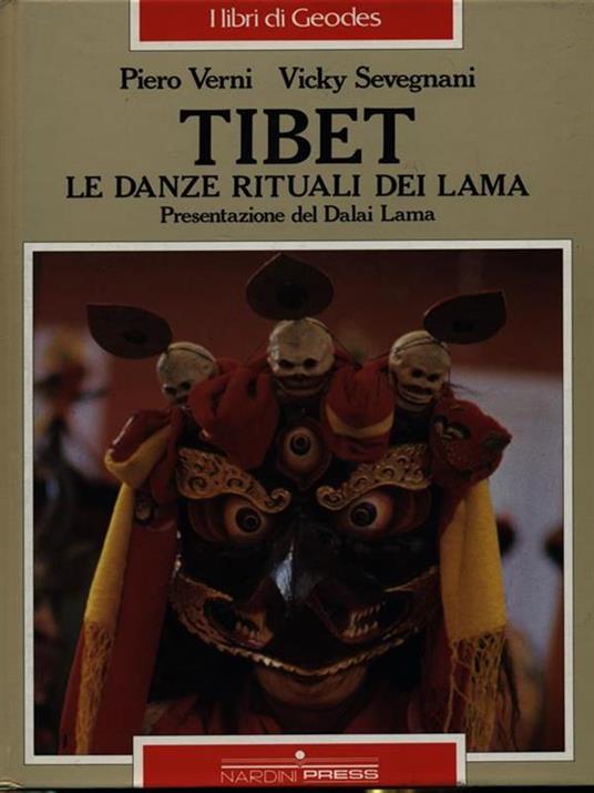 Tibet. Le danze rituali dei Lama - Piero Verni,Vicky Sevegnani - 4