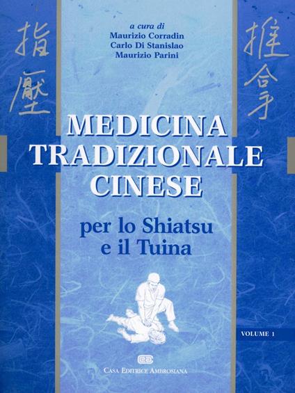 Medicina tradizionale cinese. Per lo shiatsu e il tuina - copertina