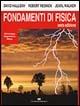 Fondamenti di fisica. Elettrologia, magnetismo e ottica