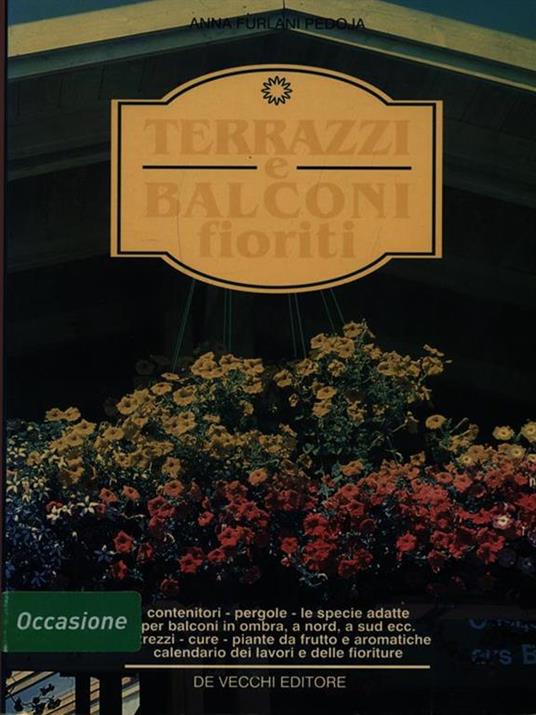 Terrazzi e balconi fioriti - Anna Furlani Pedoja - copertina