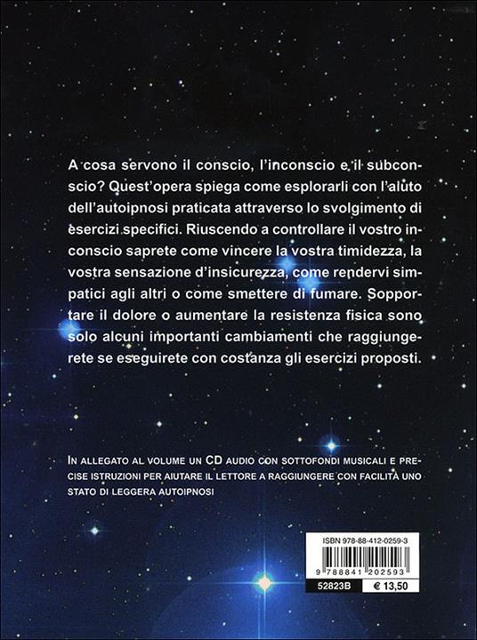 Comprendere e praticare l'autoipnosi. Come diventare la persona che sognate di essere. Con CD Audio - Milena Screm - 3