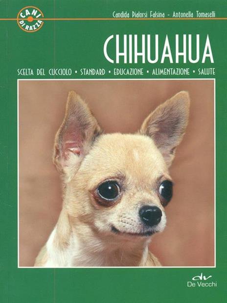 Chihuahua - Candida Pialorsi Falsina,Antonella Tomaselli - copertina