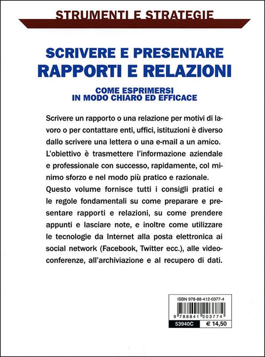 Scrivere e presentare rapporti e relazioni. Come esprimersi in modo chiaro ed efficace - Roberto Tresoldi - 5