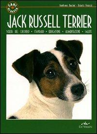 Jack Russel terrier - Gianfranco Bauchal,Roberto Vincenzi - copertina