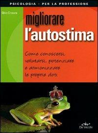 Migliorare l'autostima - Silvio Crosera - 3