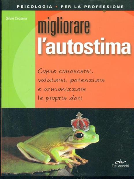 Migliorare l'autostima - Silvio Crosera - 6
