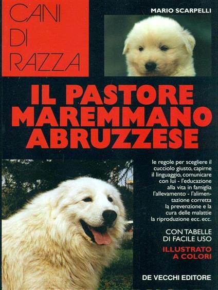 Il pastore maremmano abruzzese - Mario Scarpelli - copertina