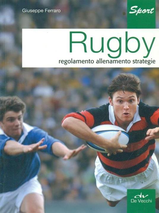 Rugby. Regolamento allenamento strategie - Giuseppe Ferraro - copertina