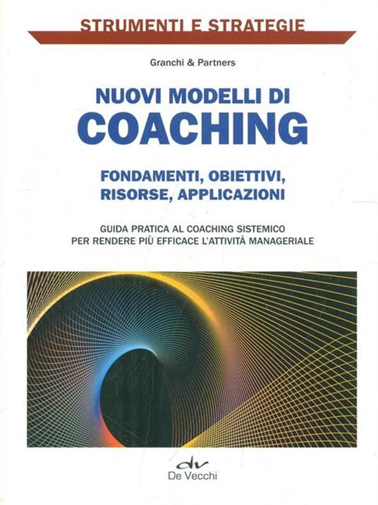 Nuovi modelli di coaching. Fondamenti, obiettivi, risorse, applicazioni - copertina