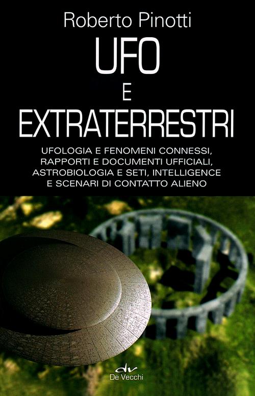 UFO e extraterrestri - Roberto Pinotti - copertina