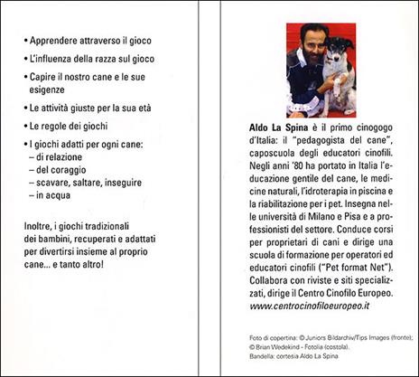 100 idee per giocare con il tuo cane. Giochi educativi ed esercizi divertenti in casa e all'aperto - Aldo La Spina - 2