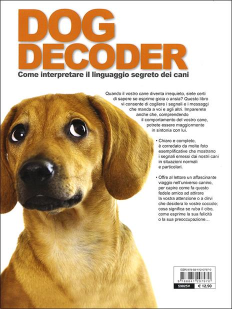 Dog decoder. Come interpretare il linguaggio segreto dei cani - David Alderton - 5