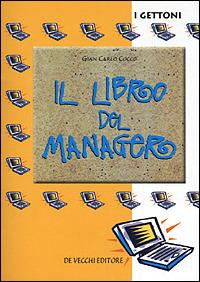 Il libro del manager - Gian Carlo Cocco - copertina