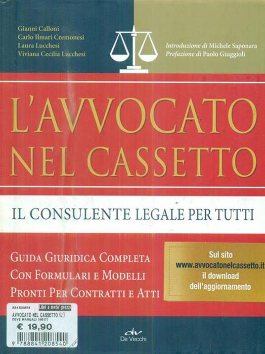 L'avvocato nel cassetto. Il consulente legale per tutti - Carlo Ilmari Cremonesi,Laura Lucchesi,V. Cecilia Lucchesi - copertina