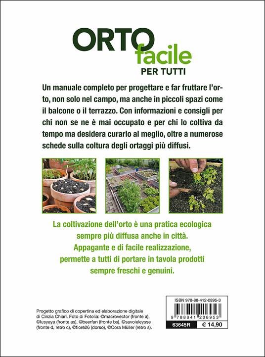 Orto facile per tutti. Tecniche, piante, calendario dei lavori - 2