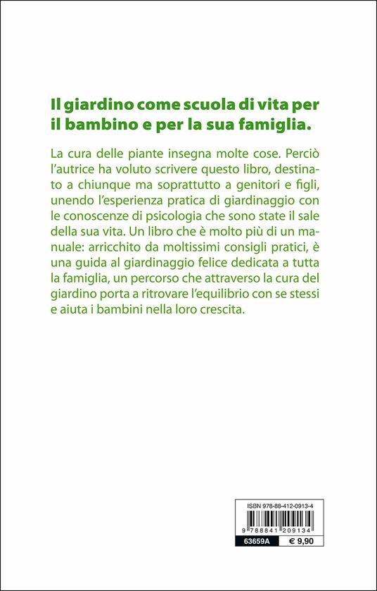 Il mio giardino semplice. La facile arte del giardinaggio in famiglia - Silvia Bonino - 3