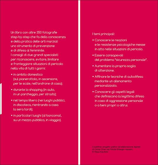 Difesa in rosa. Tecniche di incolumità, prevenzione e sicurezza per le donne - Cristina Fiorentini,Roberto Ghetti - 2