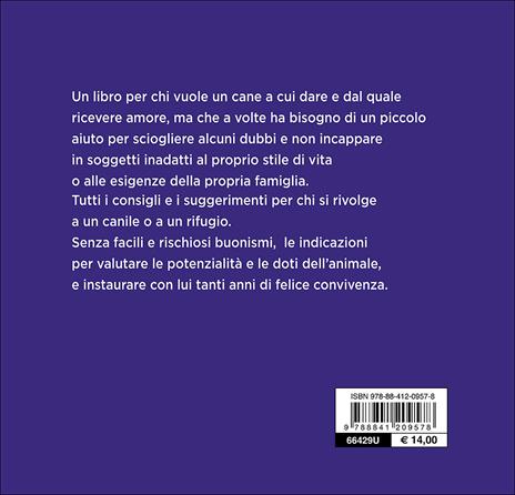 Adottare un cane. Cosa fare per un'amicizia a tutta fedeltà - Valeria Rossi - 3