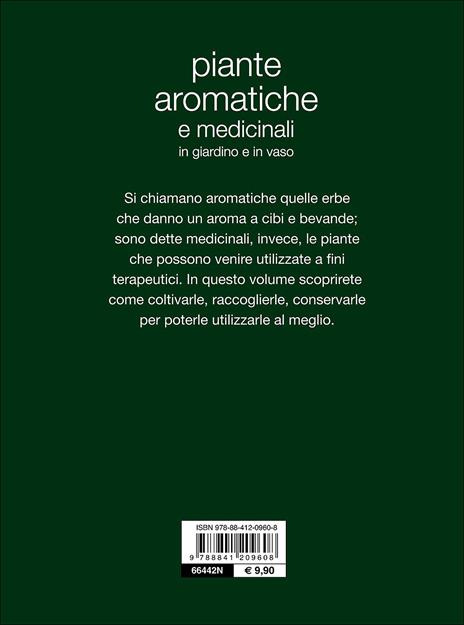 Piante aromatiche e medicinali in giardino e in vaso - 4
