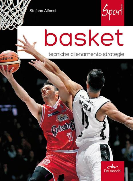Basket. Tecniche allenamento strategie - Stefano Alfonsi - copertina