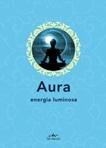 Aura. Energia luminosa