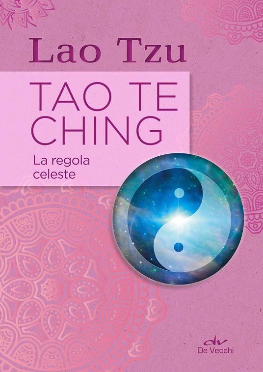 Tao Te Ching. La regola celeste - Lao Tzu - copertina