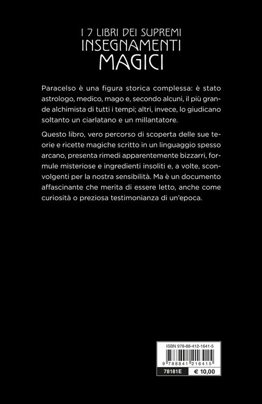 I 7 libri dei supremi insegnamenti magici. Nuova ediz. - Paracelso - 2