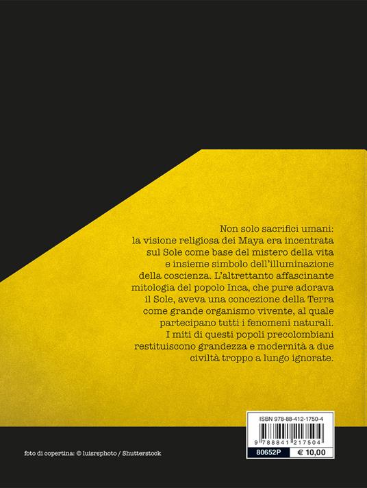 Miti maya e inca. I popoli del sole - Marcella Vasconi - 2