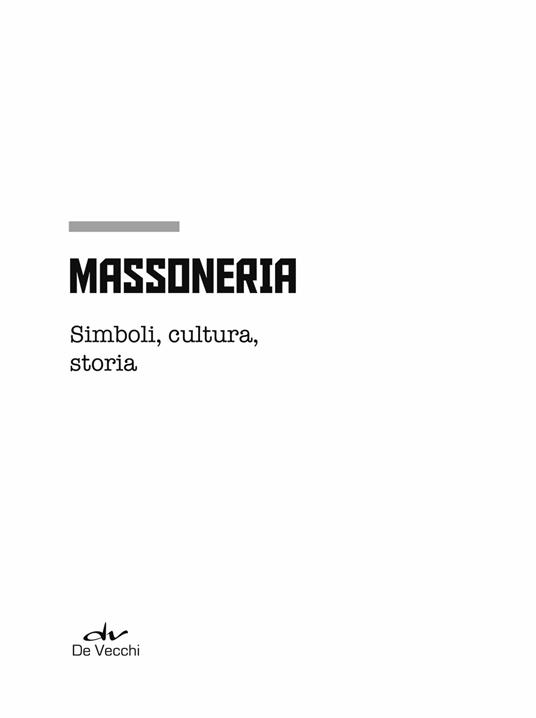 Massoneria. Simboli, cultura, storia - 3