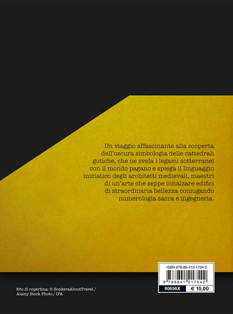 Cattedrali del mistero. Simbologia, architettura e bellezza - 2