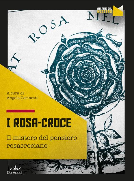 I Rosa Croce. Il mistero del pensiero rosacrociano - copertina
