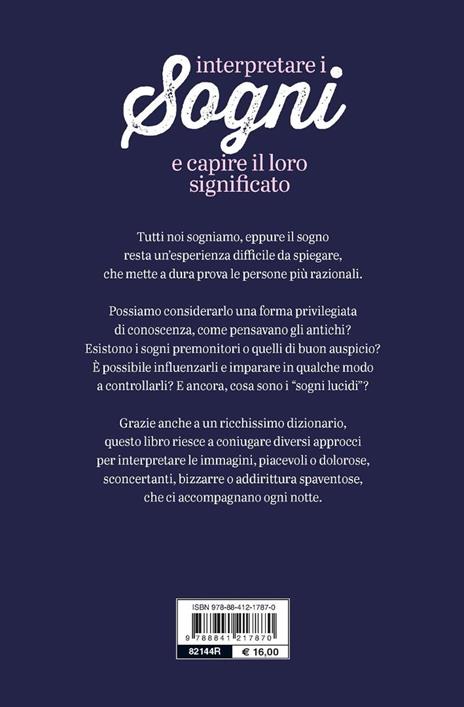 Interpretare i sogni e capire il loro significato. Con il dizionario dei sogni dalla A alla Z - Brian Innes - 2