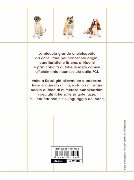 342 cani di razza. Caratteristiche fisiche e psicologiche, storia, attitudini, curiosità - Valeria Rossi - 3