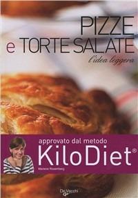 Pizze e torte salate. Ricette, segreti, consigli - copertina