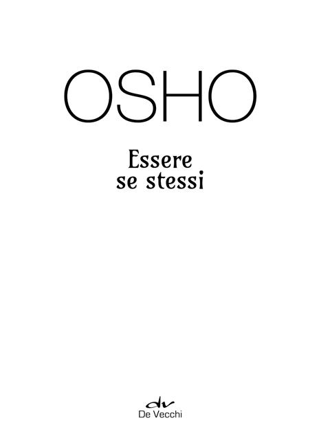 Essere se stessi - Osho - 3