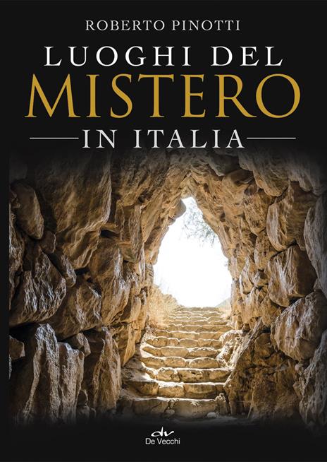 Luoghi del mistero in Italia - Roberto Pinotti - copertina