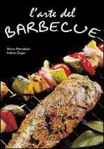 L' arte del barbecue. Ediz. illustrata