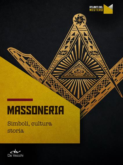 Massoneria. Simboli, cultura, storia - Luigi Ranieri - ebook