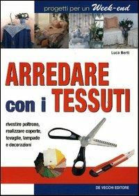 Arredare con i tessuti - Luca Berti - copertina